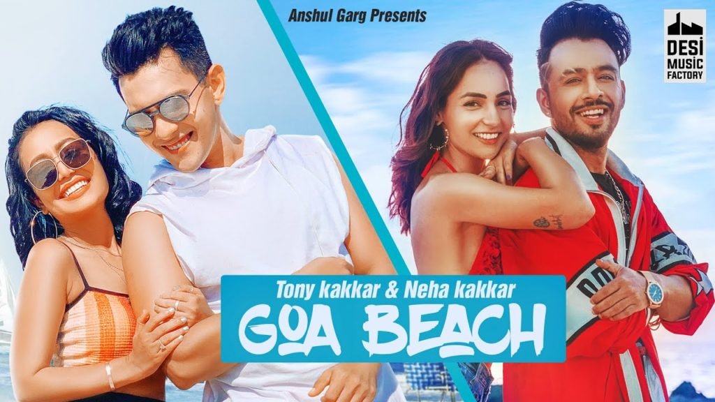 Tony kakkar Goa Beach song is out
